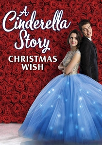 A Cinderella Story: Christmas Wish (2019)