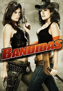 Bandidas (2006)