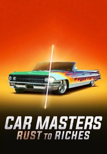 Car Masters: Rust to Riches (2018)
