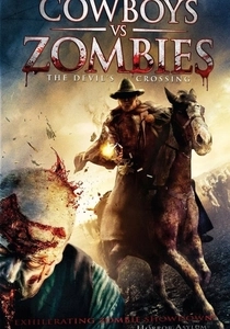 Cowboys vs. Zombies (2013)