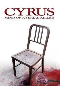 Cyrus: Mind of a Serial Killer (2010)