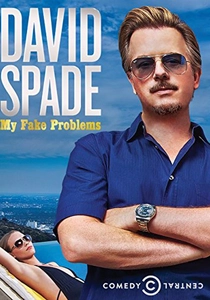 David Spade: My Fake Problems (2014)