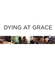 Dying at Grace (2003)