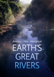 Earth's Great Rivers (2019)