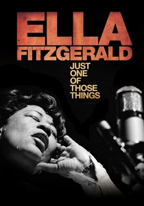 Ella Fitzgerald: Just One of Those Things (2019)