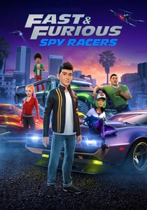 Fast & Furious Spy Racers (2019)