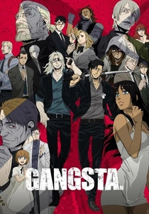 Gangsta. (2015)
