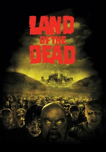 Land of the Dead (2005)
