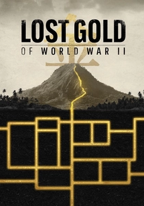 Lost Gold of World War II (2019)
