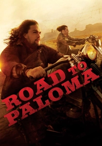 Road to Paloma (2014)