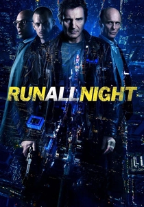 Run All Night (2015)