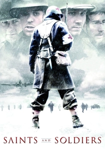 Saints and Soldiers (2003)