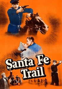 Santa Fe Trail (1940)
