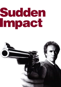 Sudden Impact (1983)
