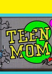 Teen Mom 3 (2013)