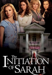 The Initiation of Sarah (2006)