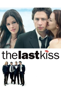 The Last Kiss (2006)