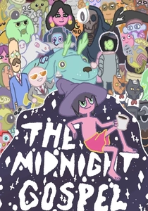 The Midnight Gospel (2020)