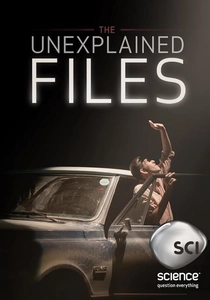 The Unexplained Files (2013)