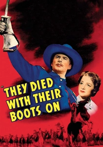 They Died with Their Boots On (1941)