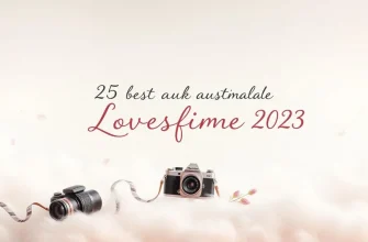 25 Beste Ausländische Liebesfilme 2023
