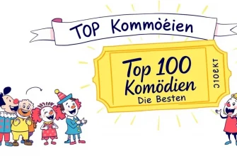 Top 100 Komödien: Unsere Auswahl