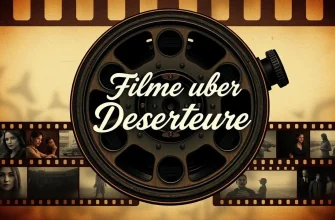 Filme über Deserteure