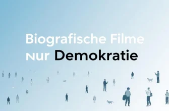 Biografische Filme über Demokratie
