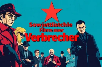 Sowjetische Filme über Verbrecher