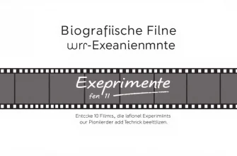 Biografische Filme über Experimente