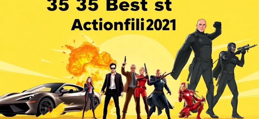 Die 35 besten Actionfilme des Jahres 2021