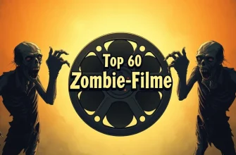 Die besten 60 Zombie-Filme aller Zeiten