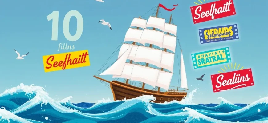 10 Filme über Seefahrt, die Sie nicht verpassen sollten