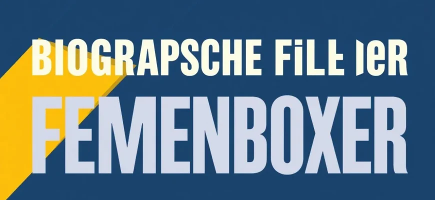 Biografische Filme über Frauenboxer